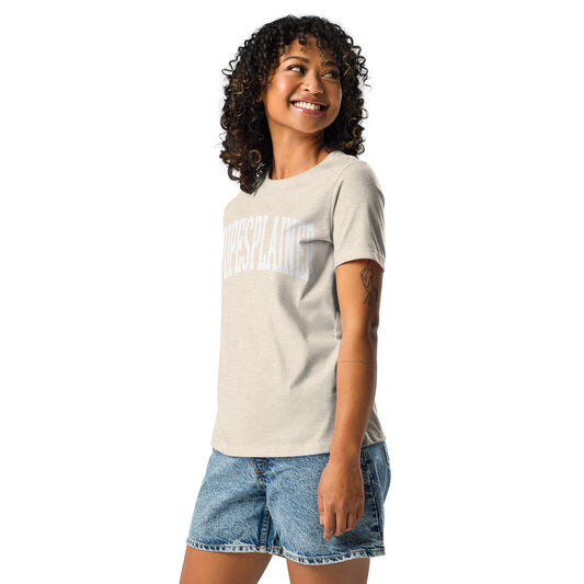 POPESPLAINER Women's Relaxed T-Shirt MORE COLORS AVAILABLE