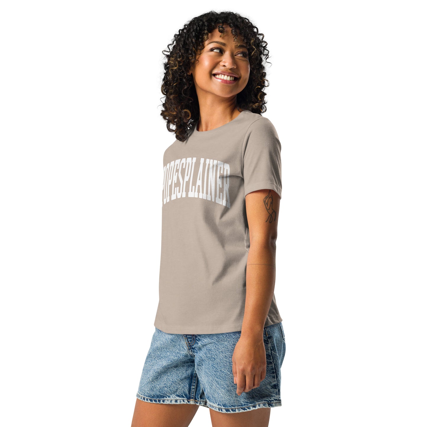 POPESPLAINER Women's Relaxed T-Shirt MORE COLORS AVAILABLE